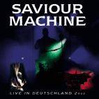 Saviour Machine : Live in Deutschland 2